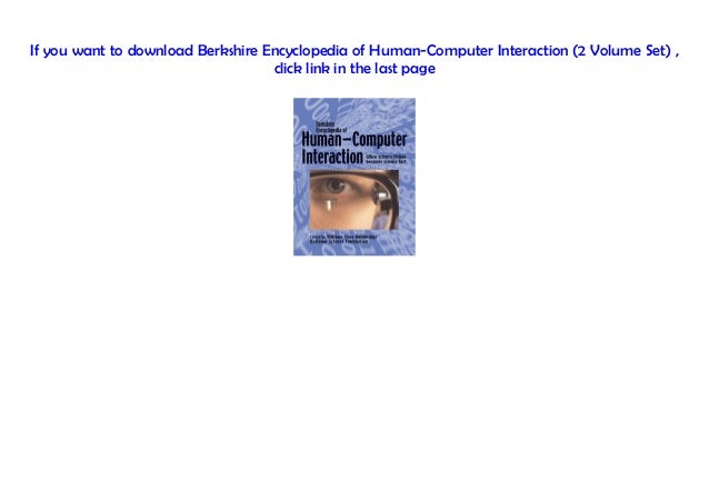 Berkshire Encyclopedia of Human-Computer Interaction